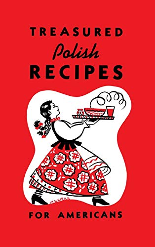 Treasured Polish Recipes for Americans - Click to Buy