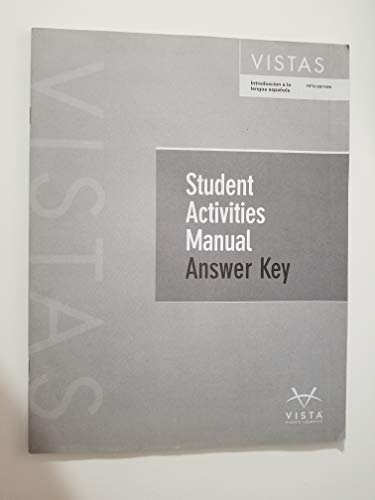 Vistas 5th Ed Student Activities Manual ANSWER KEY **ANSWER KEY ONLY** - Click to Buy