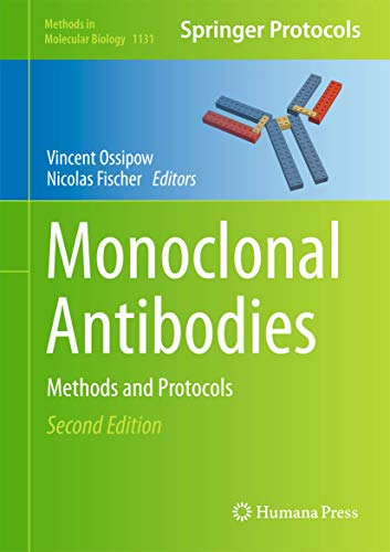Monoclonal Antibodies: Methods and Protocols (Methods in Molecular Biology, 1131)