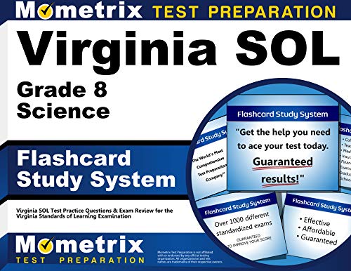 Virginia SOL Grade 8 Science Flashcard Study System: Virginia SOL Test Practice Questions & Exam Review for the Virginia Standards of Learning Examination (Cards) - Click to Buy