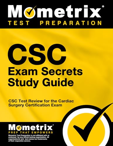 CSC Exam Secrets Study Guide: CSC Test Review for the Cardiac Surgery Certification Exam (Mometrix Secrets Study Guides) - Click to Buy