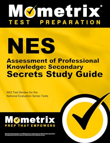 NES Assessment of Professional Knowledge: Secondary Secrets: NES Test Review for the National Evaluation Series Tests (Mometrix Secrets Study Guides) - Click to Buy