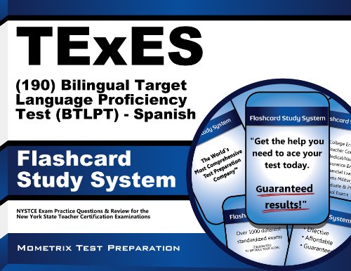 TExES Bilingual Target Language Proficiency Test (BTLPT) - Spanish (190) Flashcard Study System: TExES Test Practice Questions & Review for the Texas Examinations of Educator Standards (Cards)
