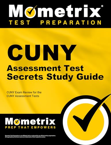 CUNY Assessment Tests Secrets Study Guide: CUNY Exam Review for the CUNY Assessment Tests - Click to Buy