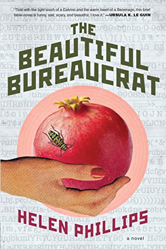 The Beautiful Bureaucrat: A Novel - Click to Buy