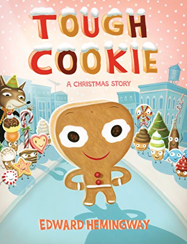 Tough Cookie: A Christmas Story - Click to Buy