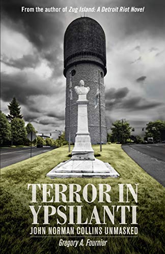 Terror in Ypsilanti: John Norman Collins Unmasked - Click to Buy