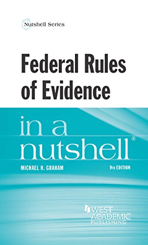 Federal Rules of Evidence in a Nutshell - Click to Buy