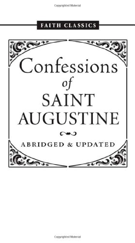 Confessions of Saint Augustine (Faith Classics) - Click to Buy