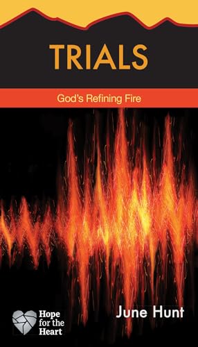 Trials: God's Refining Fire