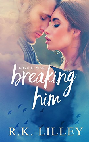 Breaking Him - Click to Buy