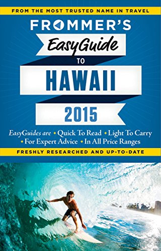 Frommer's EasyGuide to Hawaii 2015 - Click to Buy