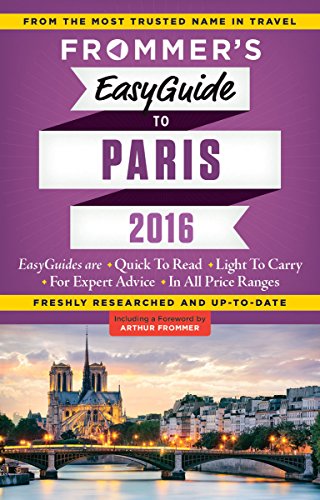 Frommer's EasyGuide to Paris 2016 - Click to Buy