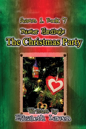Season 1, Book 7 Buster Hardings: The Christmas Party