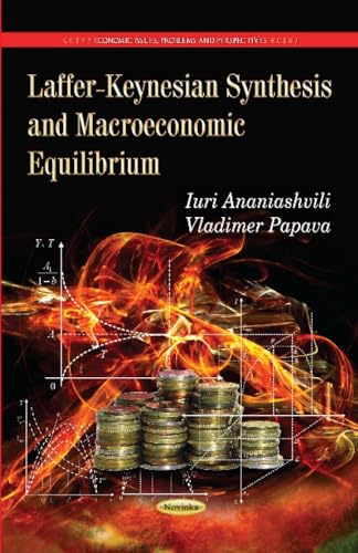 Laffer-Keynesian Synthesis and Macroeconomic Equilibrium - Click to Buy