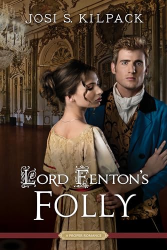 Lord Fenton's Folly (Proper Romance)