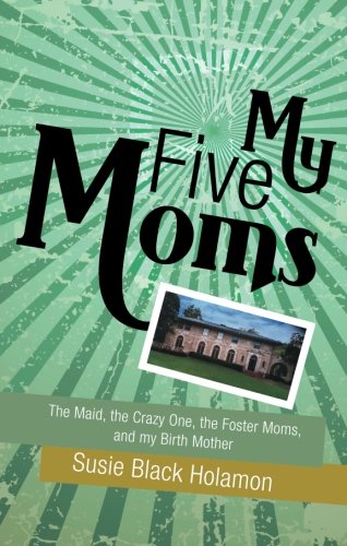 My Five Moms - Click to Buy