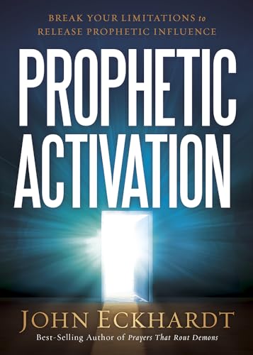 Prophetic Activation: Break Your Limitation to Release Prophetic Influence - Click to Buy