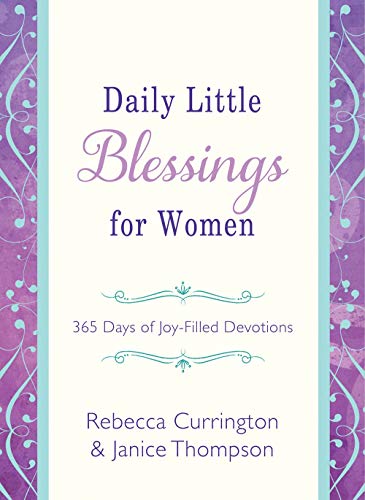 Daily Little Blessings for Women: 365 Days of Joy-Filled Devotions - Click to Buy