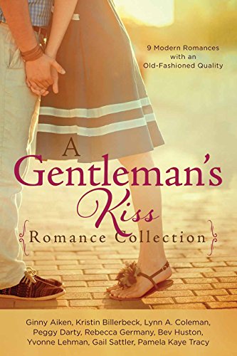 A Gentleman's Kiss Romance Collection: 9 Modern Romances With an Old-Fashioned Quality - Click to Buy
