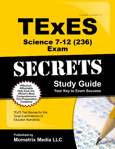 TExES Science 7-12 (236) Secrets Study Guide: TExES Test Review for the Texas Examinations of Educator Standards (Secrets (Mometrix)) - Click to Buy