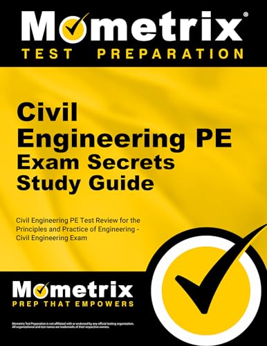 Civil Engineering PE Exam Secrets Study Guide: Civil Engineering PE Test Review for the Principles and Practice of Engin - Click to Buy