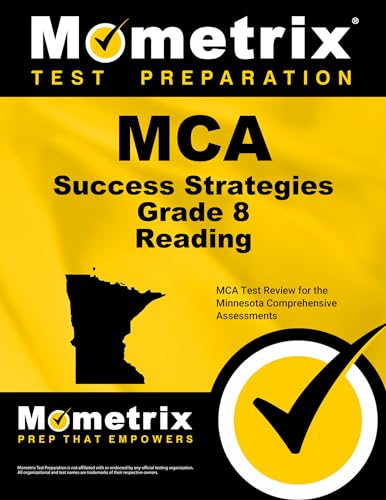 MCA Success Strategies Grade 8 Reading: MCA Test Review for the Minnesota Comprehensive Assessments