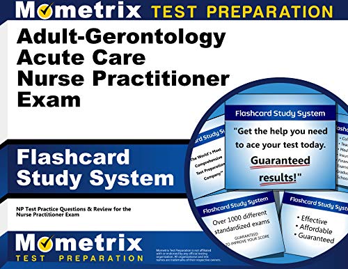 Adult-Gerontology Acute Care Nurse Practitioner Exam Flashcard Study System: NP Test Practice Questions & Review for the Nurse Practitioner Exam (Cards) - Click to Buy