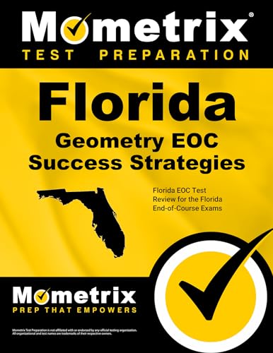 Florida Geometry Eoc Success Strategies Study Guide: Florida Eoc Test Review for the Florida End-Of-Course Exams - Click to Buy