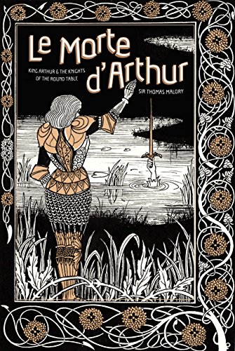 Le Morte d'Arthur: King Arthur & The Knights of The Round Table (Volume 44) (Knickerbocker Classics, 44) - Click to Buy
