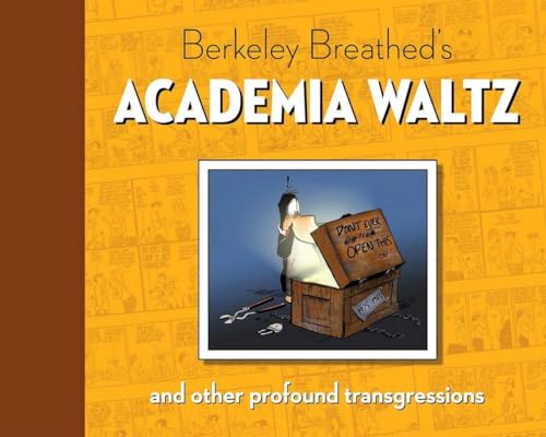 Berkeley Breathed’s Academia Waltz And Other Profound Transgressions (Bloom County) - Click to Buy