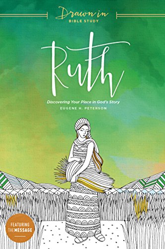 Ruth: Discovering Your Place in God’s Story (Drawn In Bible Study) - Click to Buy