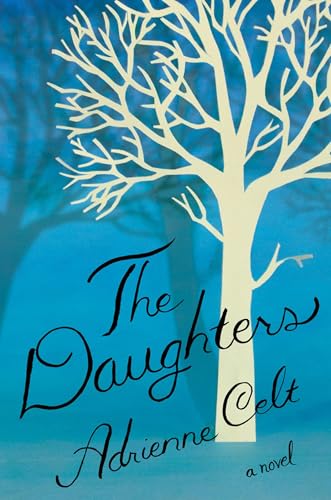 The Daughters: A Novel - Click to Buy