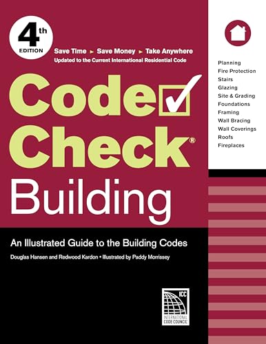 Code Check Building: An Illustrated Guide to the Building Codes - Click to Buy