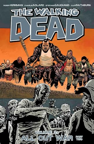 The Walking Dead Volume 21: All Out War Part 2 (WALKING DEAD TP) - Click to Buy