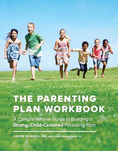The Parenting Plan Workbook: A Comprehensive Guide to Building a Strong, Child-Centered Parenting Plan - Click to Buy