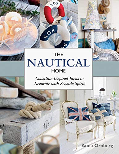 The Nautical Home: Coastline-Inspired Ideas to Decorate with Seaside Spirit - Click to Buy