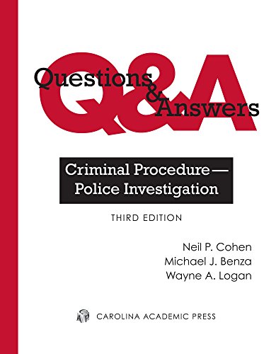Questions & Answers: Criminal Procedure ― Police Investigation (Questions & Answers Series) - Click to Buy
