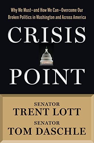 Crisis Point: Why We Must-& How We Can-Overcome our Broken Politics in WA & Across America - Click to Buy