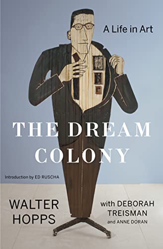 The Dream Colony: A Life in Art - Click to Buy
