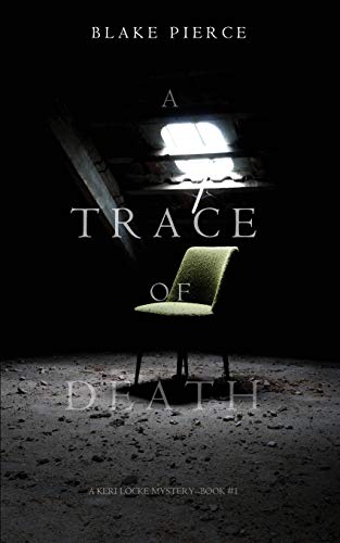 A Trace of Death (A Keri Locke Mystery--Book #1) - Click to Buy