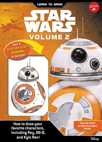 Learn to Draw Star Wars: Volume 2: How to draw your favorite characters, including BB-8, Rey, and Kylo Ren! - Click to Buy