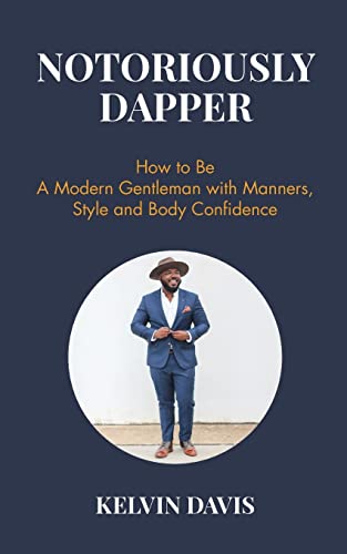 Notoriously Dapper - Click to Buy