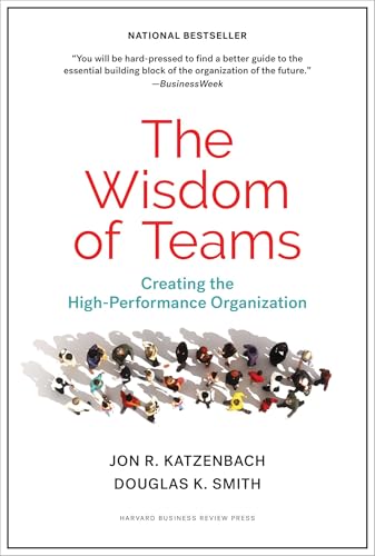 The Wisdom of Teams: Creating the High-Performance Organization - Click to Buy