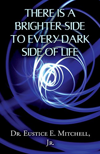 There Is a Brighter Side to Every Dark Side of Life - Click to Buy