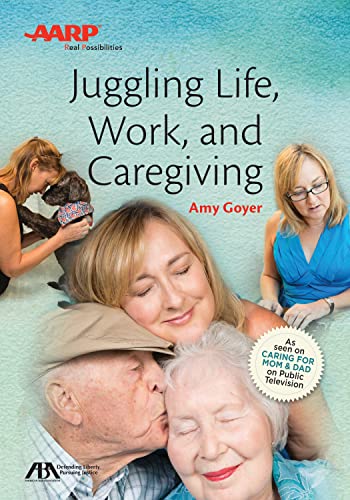ABA/AARP Juggling Life, Work, and Caregiving - Click to Buy