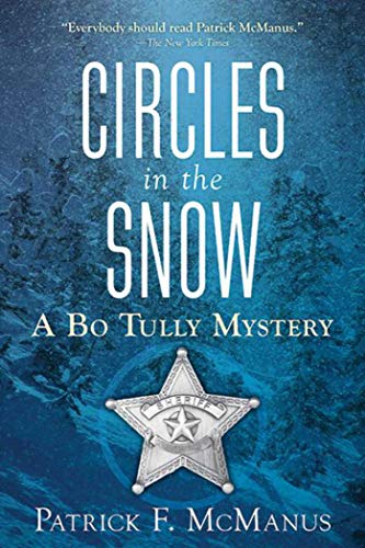 Circles in the Snow: A Bo Tully Mystery - Click to Buy