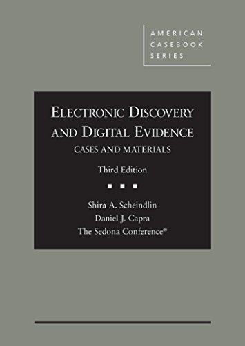 Electronic Discovery and Digital Evidence, Cases and Materials (Coursebook) - Click to Buy