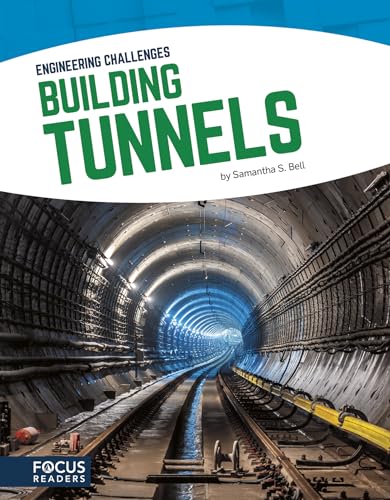 Building Tunnels (Engineering Challenges (Library Bound Set of 8))