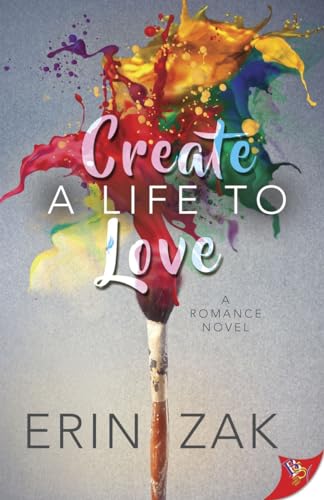 Create a Life to Love - Click to Buy